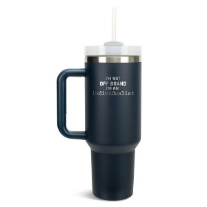100 North I'm Not Off Brand I'm Individualist 40 oz. Stainless Steel, Large Water Bottle Coffee Mug, Spill & Leak Resistant, Thermal Travel Tumbler - 1 of 1