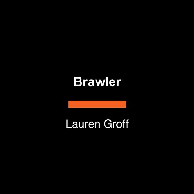Brawler - Large Print by  Lauren Groff (Paperback)