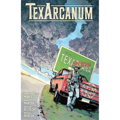 Texarcanum - by  Christopher Monfette (Paperback)