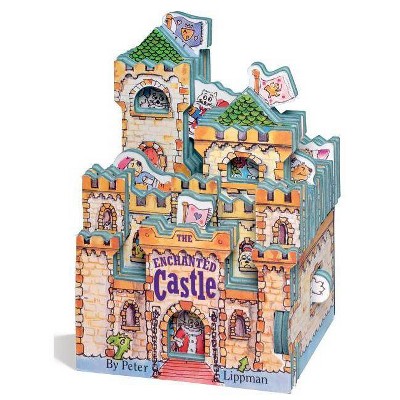 Mini House: The Enchanted Castle - (Mini House Book) by  Peter Lippman (Board Book)