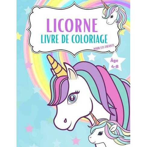 Livre De Coloriage De Licornes Pour Les Enfants By Naoa Faiie Thoer Paperback Target