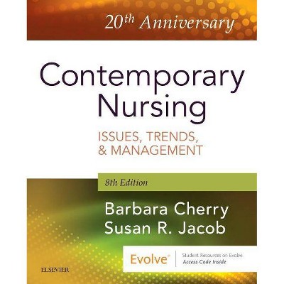 Contemporary Nursing - 8th Edition by  Barbara Cherry & Susan R Jacob (Paperback)