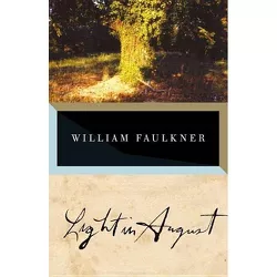 Light in August - (Vintage International) by  William Faulkner (Paperback)