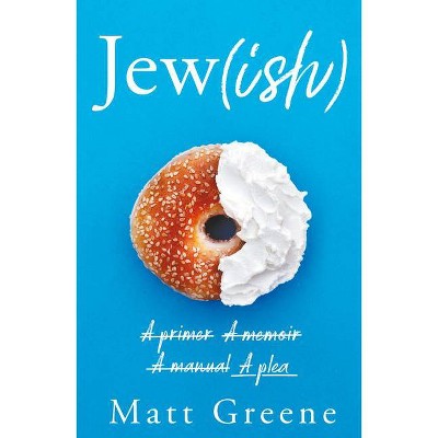  Jew(ish) - by  Matt Greene (Paperback) 