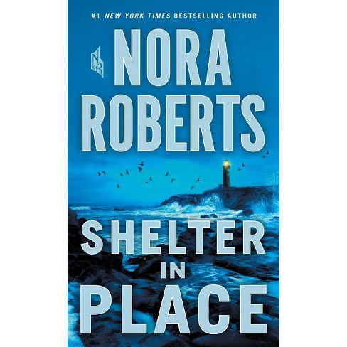 shelter in place by nora roberts