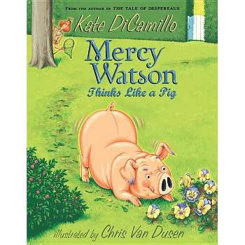 Mercy Watson Thinks Like a Pig (Reprint) (Paperback) (Kate DiCamillo)