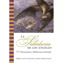 La Sabiduria de Los Angeles - by  Terry Lynn Taylor (Paperback)