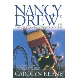 The Chocolate-Covered Contest - (Nancy Drew on Campus) by  Carolyn Keene (Paperback)
