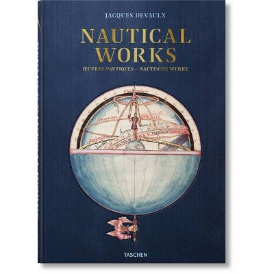 Jacques Devaulx. Nautical Works - Annotated (Hardcover)