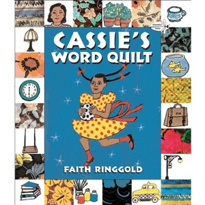 Cassie's Word Quilt - by  Faith Ringgold (Paperback) - 1 of 1