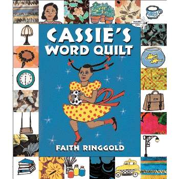 Cassie's Word Quilt - by  Faith Ringgold (Paperback)