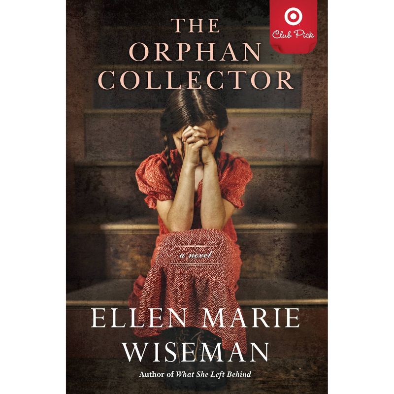 The Orphan Collector - Target Exclusive Edition by Ellen Marie Wiseman (Paperback), 1 of 2