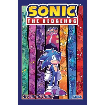 Sonic the Hedgehog, Vol. 7: All or Nothing - by  Ian Flynn (Paperback)