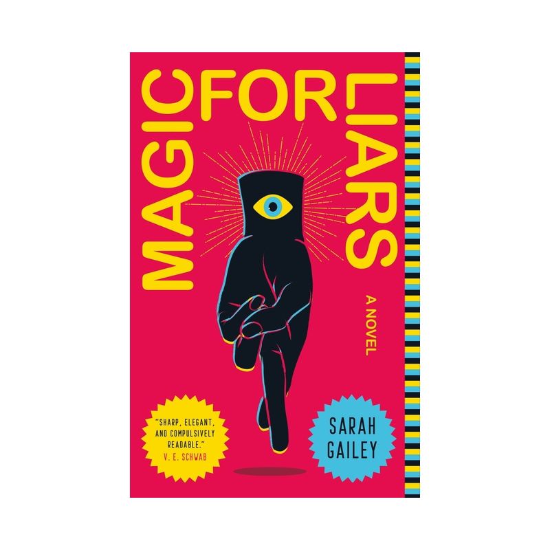 Magic for Liars - by  Sarah Gailey (Paperback), 1 of 2