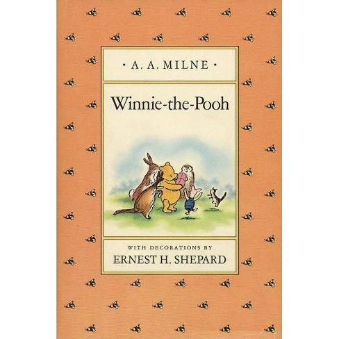 Winnie the Pooh by A.A. Milne