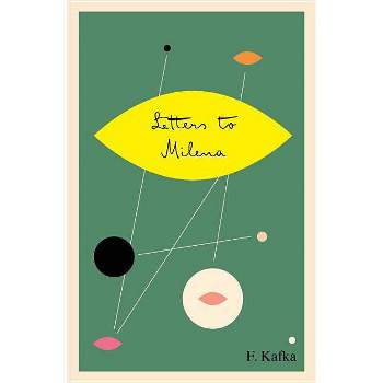Letters to Milena - (Schocken Kafka Library) by  Franz Kafka (Paperback)