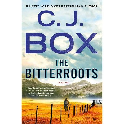 The Bitterroots - (Highway Quartet, 5) by C J Box (Paperback)