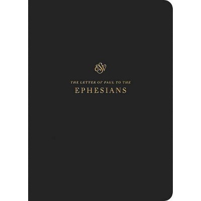 ESV Scripture Journal: Ephesians - (Paperback)