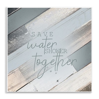 Stupell Industries Planked Shower Together Phrase, 12" x 12"
