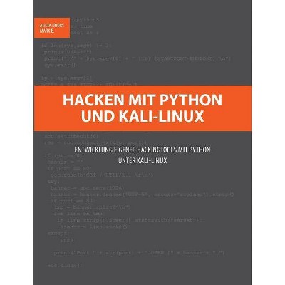 Hacken mit Python und Kali-Linux - by  Alicia Noors & Mark B (Paperback)