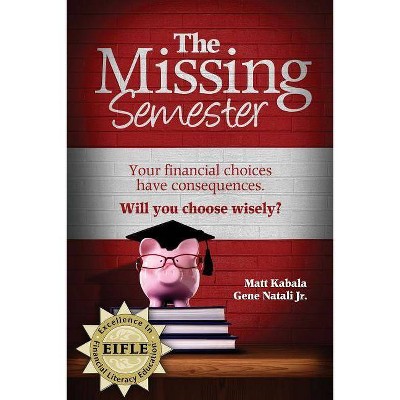 The Missing Semester - 2nd Edition by  Gene Natali & Gene Natali (Paperback)