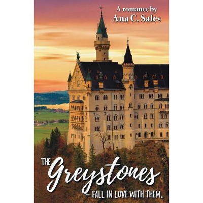 The Greystones - by  Ana C Sales (Paperback)