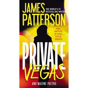 Private Vegas - by  James Patterson & Maxine Paetro (Paperback) - 1 of 1