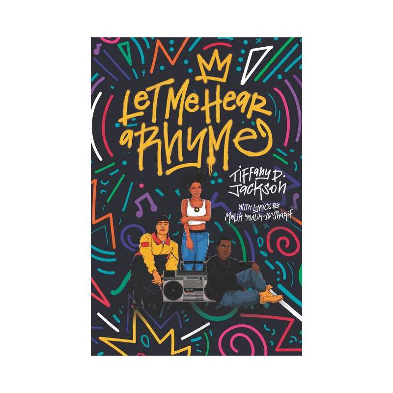 Let Me Hear a Rhyme - by Tiffany D Jackson, 1 of 2