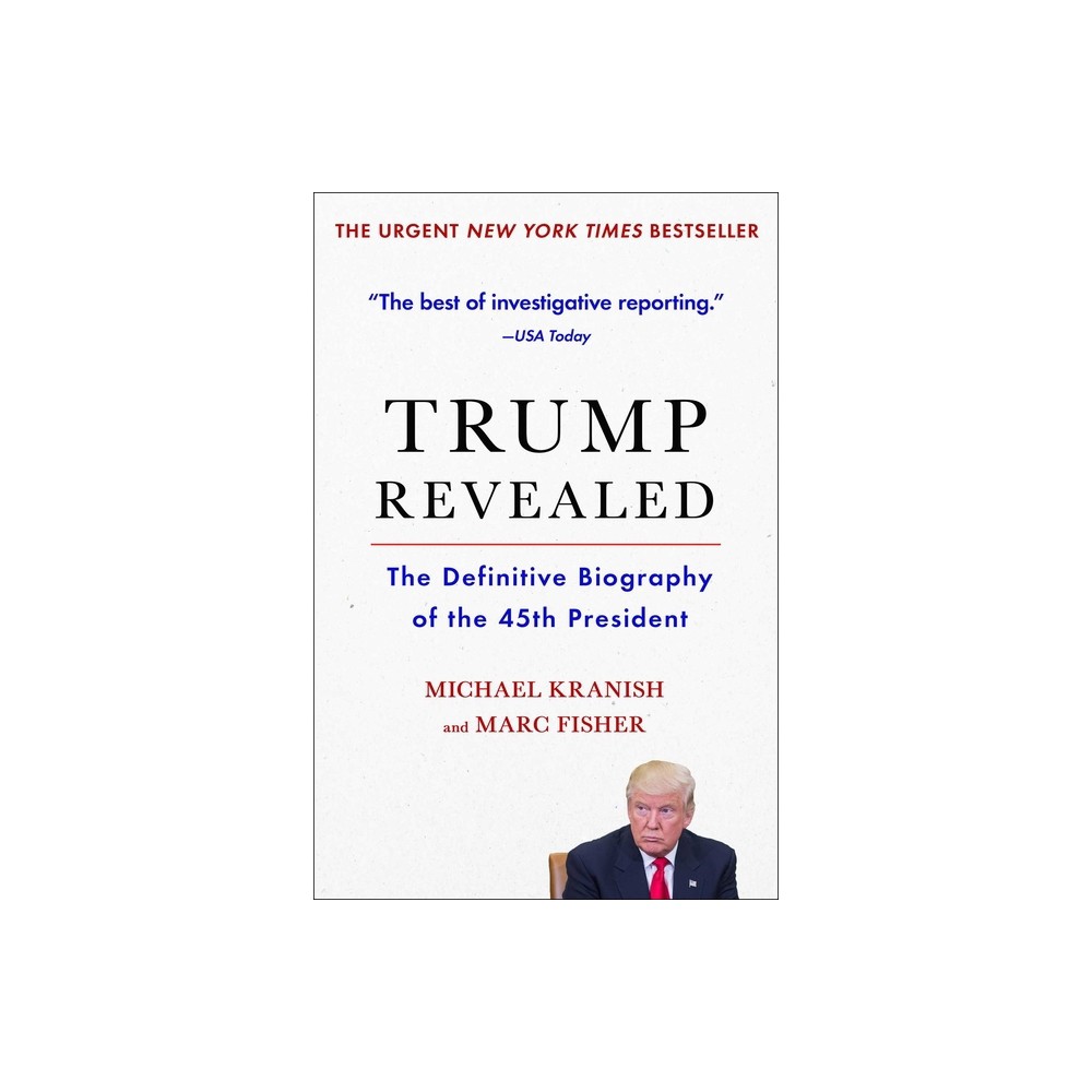 ISBN 9781501156526 product image for Trump Revealed - by Michael Kranish & Marc Fisher (Paperback) | upcitemdb.com