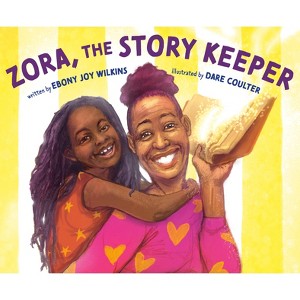 Zora, the Story Keeper - by  Ebony Joy Wilkins (Hardcover) - 1 of 1