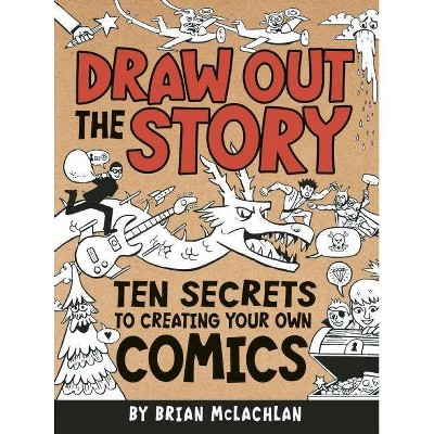 Draw Out the Story - (Paperback)