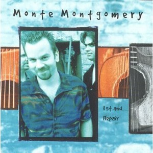 Monte Montgomery - 1st & Repair (CD) - 1 of 1
