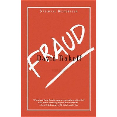 Fraud - by  David Rakoff (Paperback)