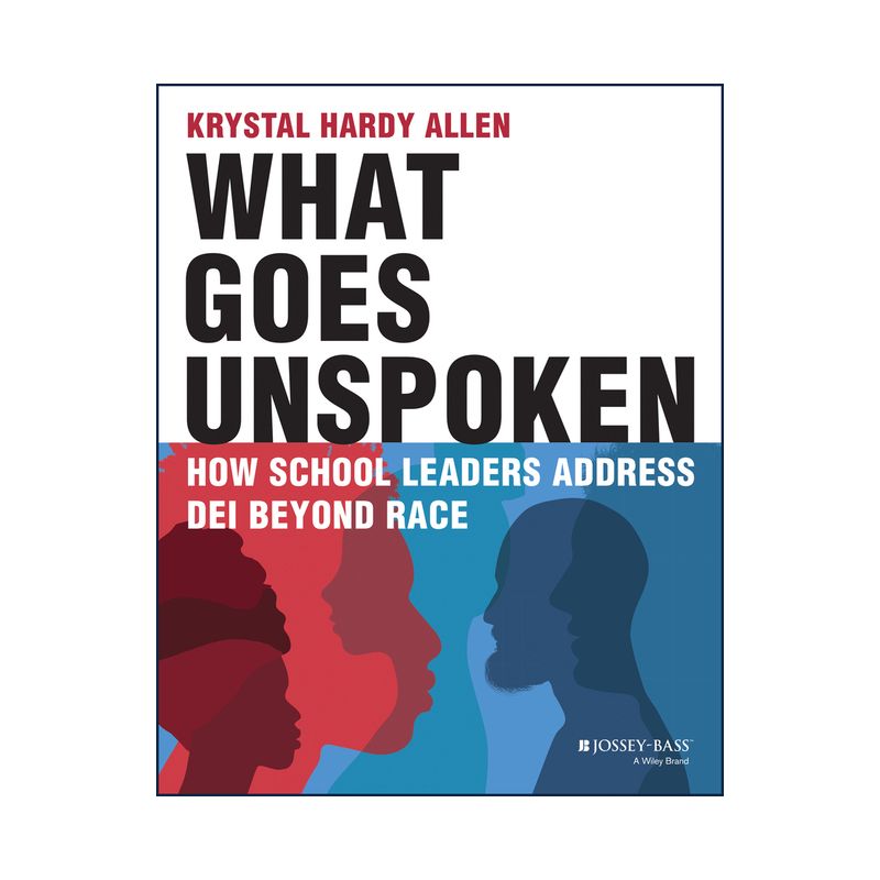 What Goes Unspoken - by  Krystal Hardy Allen (Paperback), 1 of 2