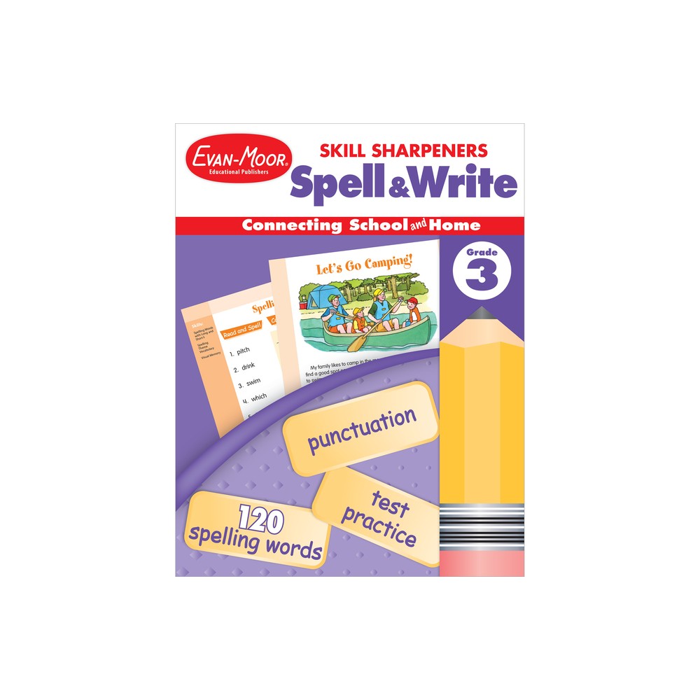 Skill Sharpeners: Spell & Write Grade 3 - by Evan-Moor Educational Publishers (Paperback)