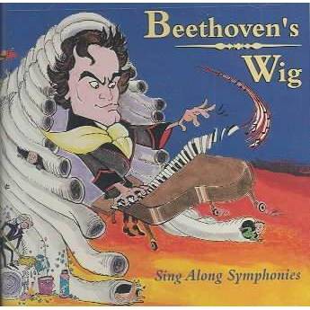 Beethoven's Wig - Sing Along Symphonies (CD)
