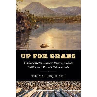 Up for Grabs - by  Thomas Urquhart (Hardcover)