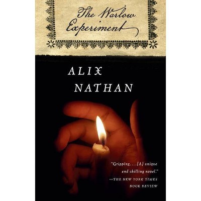  The Warlow Experiment - by  Alix Nathan (Paperback) 