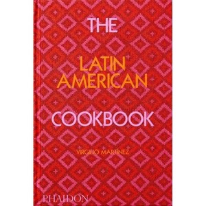 The Latin American Cookbook - by  Virgilio Martinez (Hardcover) - 1 of 1