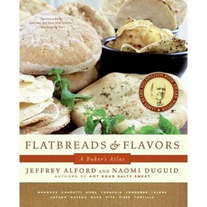 Flatbreads and Flavors - by  Jeffrey Alford & Naomi Duguid (Paperback) - 1 of 1