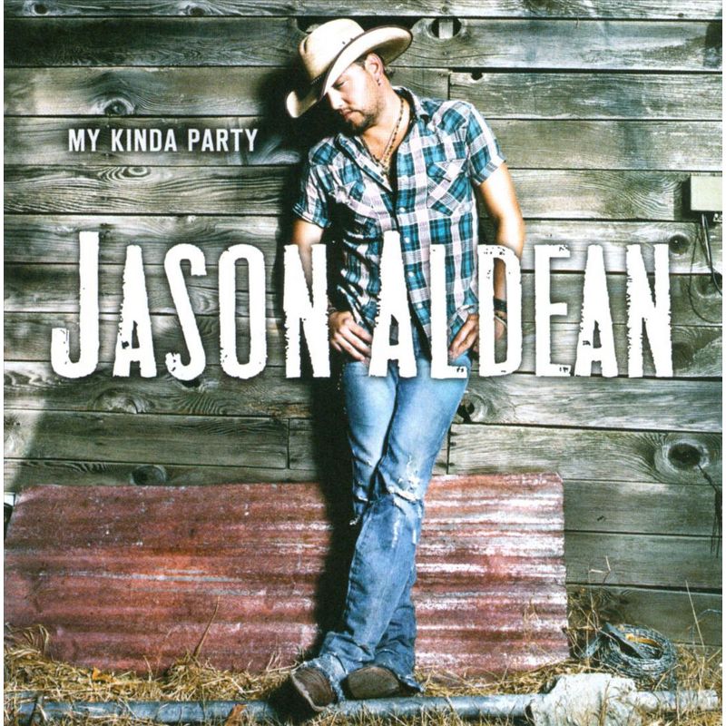 Jason Aldean - My Kinda Party (CD), 1 of 2