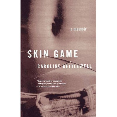 Skin Game - by  Caroline Kettlewell (Paperback)