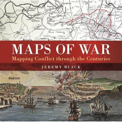 Maps of War - by  Jeremy Black (Hardcover)