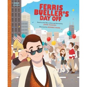 Ferris Bueller's Day Off - (Pop Classics) (Hardcover) - 1 of 1