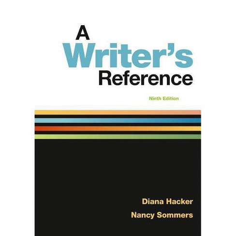 A Writers Reference 9 Edition By Diana Hacker Nancy Sommers Spiralbound - 