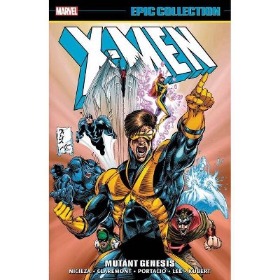 X-Men Epic Collection: Mutant Genesis - by  Chris Claremont & Jim Lee & Whilce Portacio & Fabian Nicieza (Paperback)