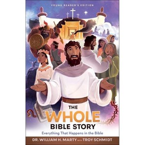 The Whole Bible Story - by  Marty (Paperback) - 1 of 1