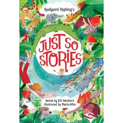 Just So Stories - by  Rudyard Kipling (Hardcover)