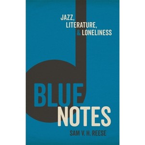 Blue Notes - by Sam V H Reese - 1 of 1