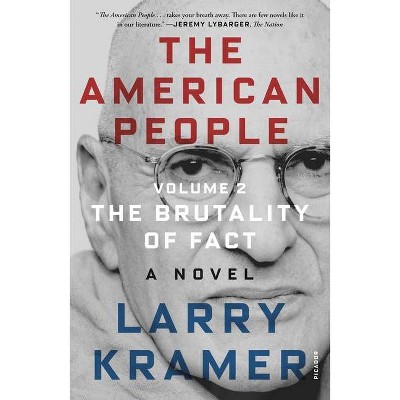The American People: Volume 2 - by  Larry Kramer (Paperback)